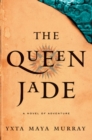 Image for The Queen Jade