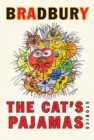 Image for The Cat&#39;s Pajamas : Stories