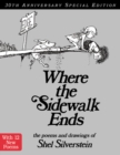 Image for Where the Sidewalk Ends Special Edition with 12 Extra Poems : Poems and Drawings