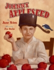 Image for Johnny Appleseed : The Legend and the Truth