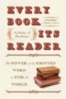 Image for Every book its reader  : the power of the written word to stir the world