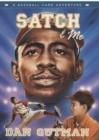 Image for Satch &amp; Me