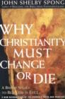Image for Why Christianity Must Change or Die