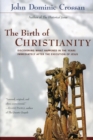 Image for The Birth of Christianity