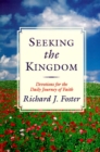 Image for Seeking the Kingdom : Devotions for the Daily Journey of Faith