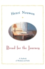 Image for Bread For The Journey : A Daybook For Wisdom And Faith