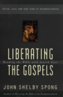 Image for Liberating the Gospels