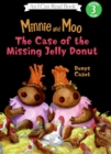 Image for Minnie and Moo: The Case of the Missing Jelly Donut