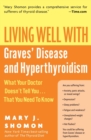 Image for Living Well With Graves Disease And Hyperthyroidism