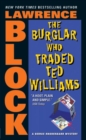 Image for The Burglar Who Traded Ted Williams