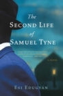 Image for The Second Life of Samuel Tyne