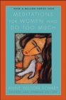 Image for Meditations For Women Who Do Too Much Revised