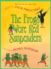 Image for The Frogs Wore Red Suspenders