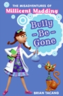 Image for The Misadventures of Millicent Madding #1: Bully-Be-Gone