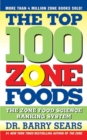 Image for The Top 100 Zone Foods : The Zone Food Science Ranking System
