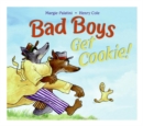Image for Bad Boys Get Cookie!