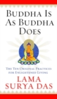 Image for Buddha Is as Buddha Does