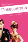 Image for Desesperada : Una Novela