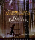 Image for Chronicles of Ancient Darkness #1: Wolf Brother CD