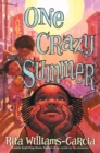 Image for One Crazy Summer : A Newbery Honor Award Winner