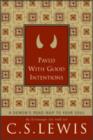 Image for Paved with Good Intentions : A Demon&#39;s Road Map to Your Soul