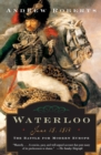 Image for Waterloo : June 18, 1815: The Battle for Modern Europe