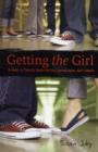 Image for Getting the girl  : a guide to private investigation, surveillance, and cookery