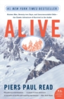 Image for Alive : Sixteen Men, Seventy-two Days, and Insurmountable Odds--the Classic Adventure of Survival in the Andes