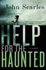 Image for Help for the Haunted : A Novel