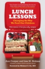 Image for Lunch lessons  : changing the way we feed our children