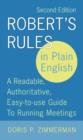Image for Robert&#39;s Rules In Plain English : A Readable, Authoritative, Easy-To-Use Guide To Running  Meetings