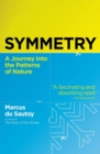 Image for Symmetry  : a journey into the patterns of nature