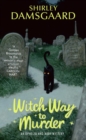 Image for Witch Way to Murder : An Ophelia and Abby Mystery
