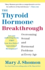 Image for The Thyroid Hormone Breakthrough