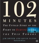 Image for 102 Minutes CD : The Untold Story of the Fight to Survive Inside the Twin Towers