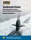 Image for Jane&#39;s Submarines : War Beneath the Waves from 1776 to the Present Day