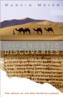 Image for The Gnostic Discoveries : The Impact of the Nag Hammadi Library