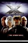 Image for X-Men - The Last Stand : The Junior Novel