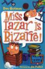 Image for Miss Lazar is bizarre!