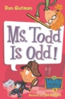 Image for My Weird School #12: Ms. Todd Is Odd!