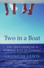 Image for Two in a Boat : The True Story of a Marital Rite of Passage
