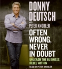 Image for Often Wrong, Never in Doubt CD : Unleash the Business Rebel Within