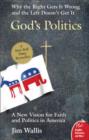 Image for God&#39;s Politics : Why the Right Gets It Wrong and the Left Doesn&#39;t Get It