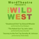 Image for WordTheatre: The Wild West CD