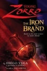 Image for Young Zorro : The Iron Brand