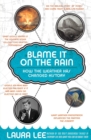 Image for Blame It On The Rain