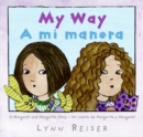 Image for My Way/A mi manera : Bilingual English-Spanish