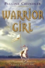 Image for Warrior Girl : A Novel of Joan of Arc