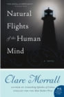 Image for Natural Flights of the Human Mind : A Novel