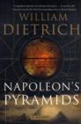 Image for Napoleon&#39;s pyramids  : a novel